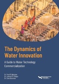 Cover: Dynamics of Water Innovation A Guide to Water Technology Commercialization - Water Environment Federation