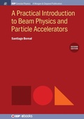 Cover: A Practical Introduction to Beam Physics and Particle Accelerators, 2nd Edition - MORGAN & CLAYPOOL