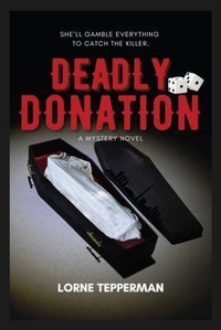 Enlarge image Cover: Deadly Donation - Rock's Mills Press