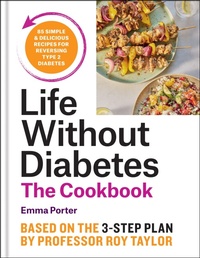 Enlarge image Cover: The Life Without Diabetes Cookbook - Octopus Publishing Group