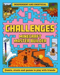 Enlarge image Cover: Master Builder: Minecraft Challenges - Welbeck Children's Books