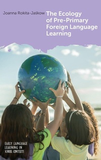 Enlarge image Cover: The Ecology of Pre-Primary Foreign Language Learning - Multilingual Matters