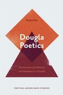 Cover: Dougla Poetics - Emerald Publishing Limited