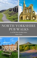 Cover: North Yorkshire Pub Walks - Countryside Books