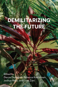 Enlarge image Cover: Demilitarizing the Future - Anthem Press