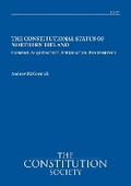 Cover: The Constitutional Status of Northern Ireland - The Constitution Society