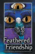Cover: Feathered Friendship - Peptalk Productions, LLC