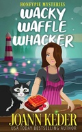 Cover: The Wacky Waffle Whacker - Purpleflower Press