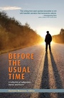 Bild: Before the Usual Time - Latitude 46 Publishing