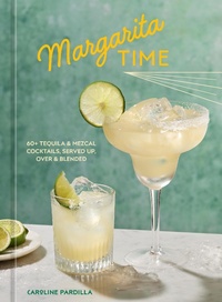 Abbildung von: Margarita Time - Ten Speed Press
