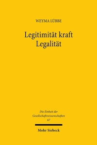 Abbildung von: Legitimität kraft Legalität - Mohr Siebeck