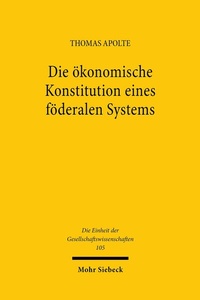 Abbildung von: Die ökonomische Konstitution eines föderalen Systems - Mohr Siebeck