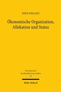 Bild: Ökonomische Organisation, Allokation und Status - Mohr Siebeck