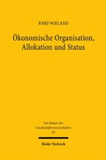 Cover: &Ouml;konomische Organisation, Allokation und Status - Mohr Siebeck