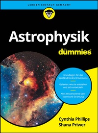 Abbildung von: Astrophysik für Dummies - Wiley-VCH