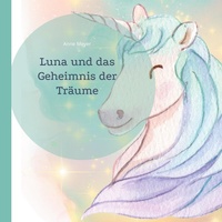 Bild vergrößern Bild: Luna und das Geheimnis der Träume - BoD - Books on Demand