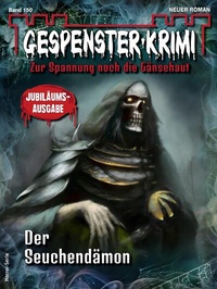Abbildung von: Gespenster-Krimi 150 - Bastei Lübbe