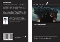 Abbildung von: Oro de tontos - Ediciones Nuestro Conocimiento