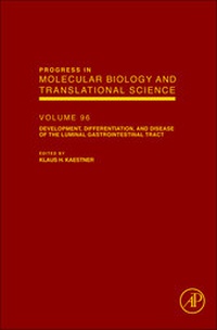 Abbildung von: Development, Differentiation, and Disease of the Luminal Gastrointestinal Tract: Volume 96 - Academic Press