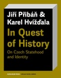 Cover: In Quest of History - Karolinum Press
