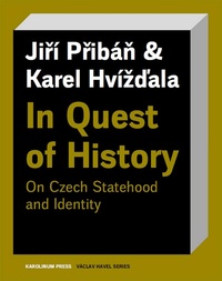 Enlarge image Cover: In Quest of History - Karolinum Press