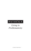 Cover: Living in Problematicity - Karolinum Press