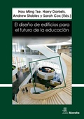 Cover: El dise&ntilde;o de edificios para el futuro de la educaci&oacute;n. Perspectivas contempor&aacute;neas de la educaci&oacute;n - Ediciones Morata