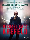 Cover: Death Before Dawn: An Inspector Cecilie Mars Thriller - Saga Egmont