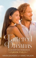 Cover: Tattered Dreams - MaHanna Media LLC
