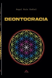 Abbildung von: Deontocracia - Angel Ruiz Cediel