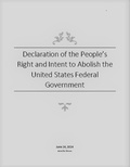 Cover: Declaration of the People's Right and Intent to Abolish the United States Federal Government - Jennifer Dixon