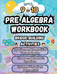 Enlarge image Cover: Summer Math Pre Algebra Workbook Grade 9-10 Bridge Building Activities - Summer Bridge Building