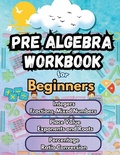 Cover: Summer Math Pre Algebra Workbook for Beginners Bridge Building Activities - Summer Bridge Building