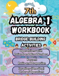 Enlarge image Cover: Summer Math Algebra 1 Workbook Grade 7 Bridge Building Activities - Summer Bridge Building