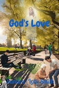 Cover: God's Love - Your New Life Ministries LLC