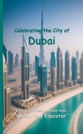 Cover: Celebrating the City of Dubai - Silent King Books