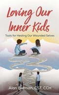Cover: Loving Our Inner Kids - Manuscripts LLC