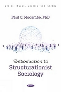 Enlarge image Cover: Introduction to Structurationist Sociology - Nova Science Publishers Inc