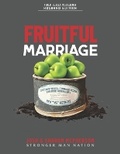 Cover: Fruitful Marriage - Stronger Man Nation