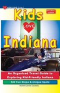 Cover: KIDS LOVE INDIANA, 6th Edition - Kids Love Publications, LLC