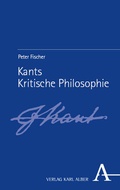 Cover: Kants Kritische Philosophie - Karl Alber Verlag