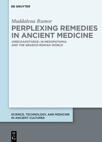 Abbildung von: Perplexing Remedies in Ancient Medicine - De Gruyter