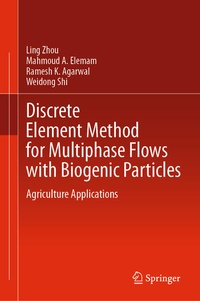 Enlarge image Cover: Discrete Element Method for Multiphase Flows with Biogenic Particles - Springer