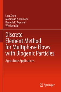 Enlarge image Cover: Discrete Element Method for Multiphase Flows with Biogenic Particles - Springer