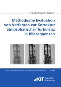 Abbildung von: Methodische Evaluation von Verfahren zur Korrektur atmosphärischer Turbulenz in Bildsequenzen - KIT Scientific Publishing