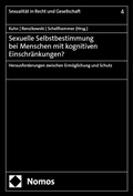 Cover: Sexuelle Selbstbestimmung bei Menschen mit kognitiven Einschr&auml;nkungen? - Nomos
