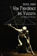 Cover: Von Providence bis Yuggoth: Sechs Novellen und Erz&auml;hlungen - epubli
