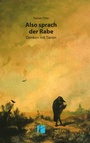 Cover: Also sprach der Rabe - heptagon