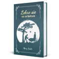 Cover: Lehre sie zu arbeiten - Missionswerk Voice of Hope