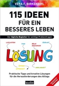 Cover: 115 Ideen f&uuml;r ein besseres Leben - Klarsicht Verlag